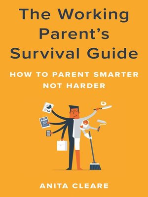 cover image of The Working Parent's Survival Guide
